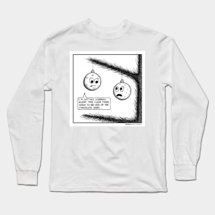 Christmas bauble worries Long Sleeve T-Shirt